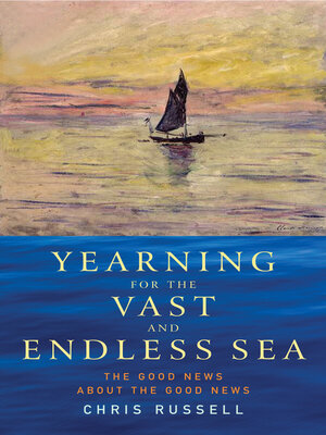 cover image of Yearning for the Vast and Endless Sea